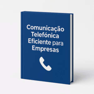 Capa do eBook “Comunicação Telefônica Eficiente para Empresas”, com fundo azul e ícone de telefone, voltado à melhoria da reputação e produtividade em chamadas comerciais.
