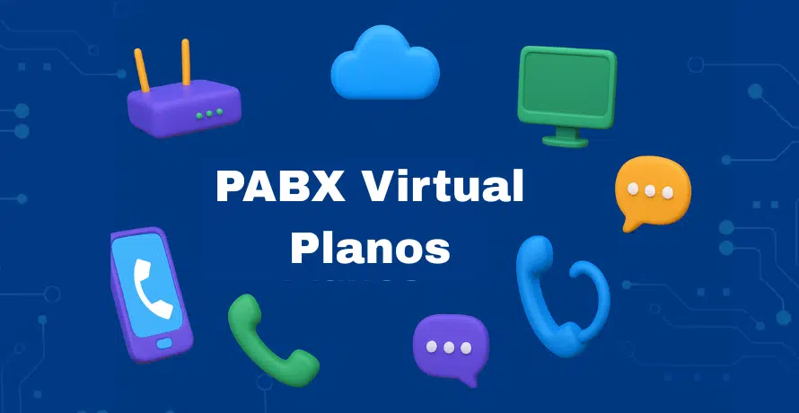 PABX Virtual Planos - opções de telefonia em nuvem para empresas com flexibilidade e baixo custo.