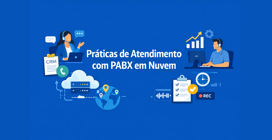 Práticas de Atendimento com PABX em Nuvem aplicadas a equipes de SDR e BDR com foco em controle, gestão e eficiência no atendimento comercial.